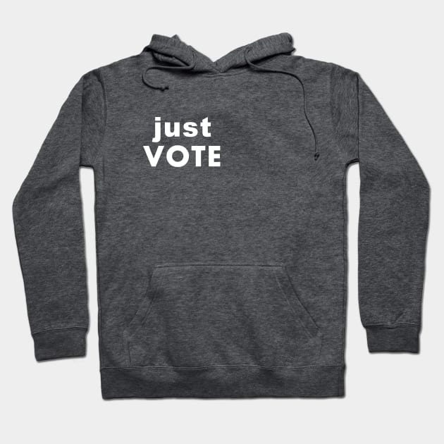 just vote Hoodie by foxfalcon